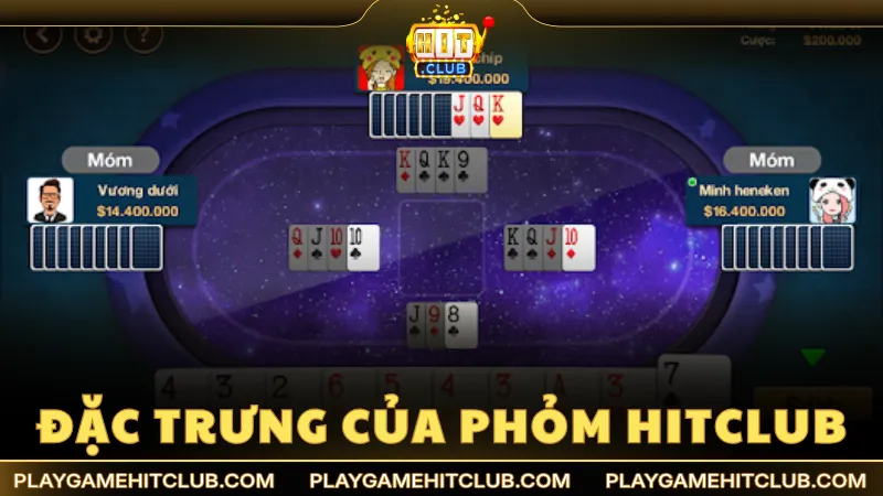 Đặc trưng của game bài Phỏm HitClub