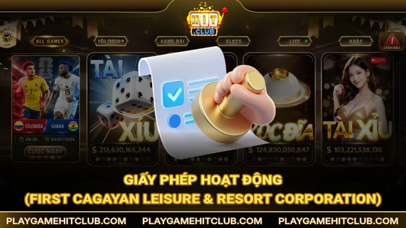 Cổng game sở hữu giấy phép hoạt động từ First Cagayan Leisure & Resort Corporation
