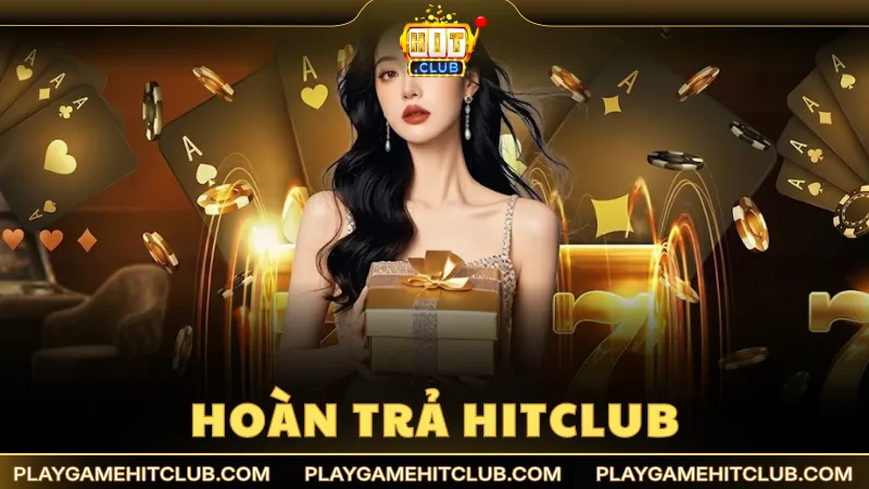 Hoàn Trả HitClub