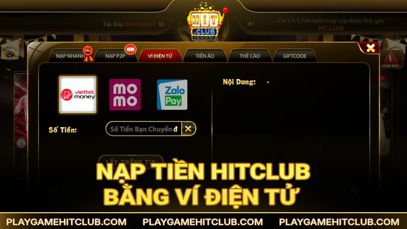 Cách nạp HitClub tiện lợi bằng ví điện tử