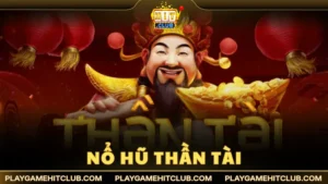 Nổ Hũ Thần Tài